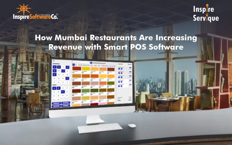 How Mumbai Restaurants Are Increasing Revenue with Smart POS Software How Mumbai Restaurants Are Increasing Revenue with Smart POS Software