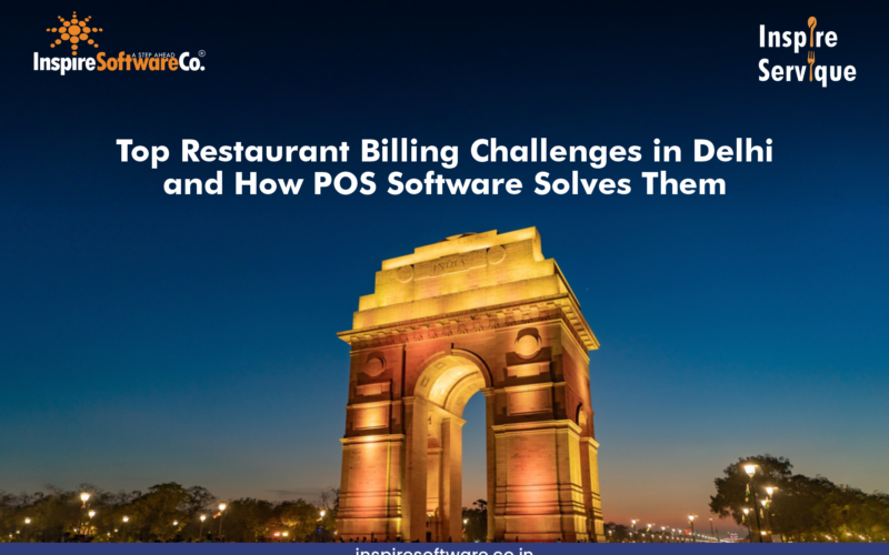 Top Restaurant Billing Challenges in Delhi and How POS Software Solves Them Top Restaurant Billing Challenges in Delhi and How POS Software Solves Them