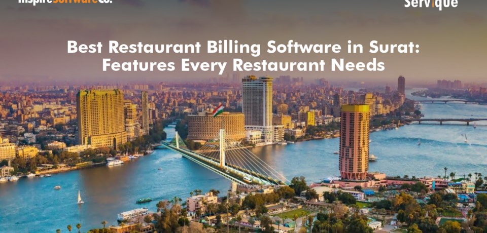 Best Restaurant Billing Software in Surat: Features Every Restaurant Needs
